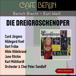 Die Dreigroschenoper (Original Soundtrack)