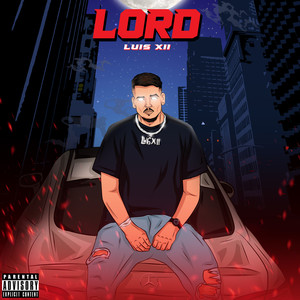 Lord (Explicit)