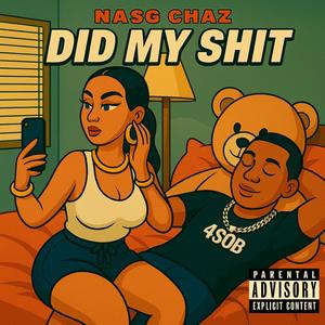 DID MY **** (Explicit)