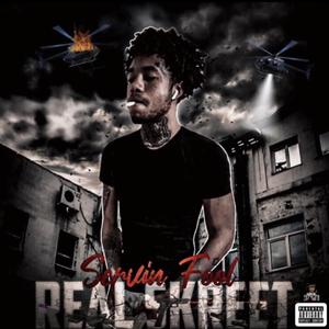 Real Skreet (Explicit)