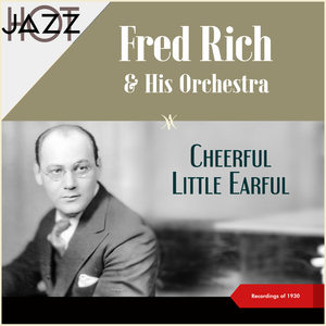 Cheerful Little Earful (Recordings of 1930)