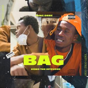 Bag (feat. Komo The Intruder) (Explicit)