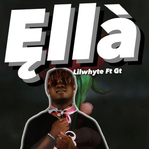 Ella (feat. Gt)