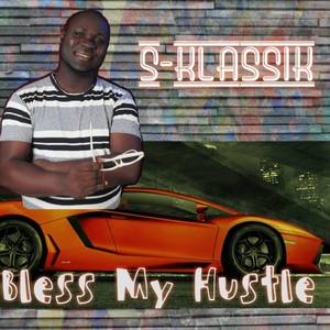 Bless My Hustle (feat. Mr. TK & Pheel d'Word)