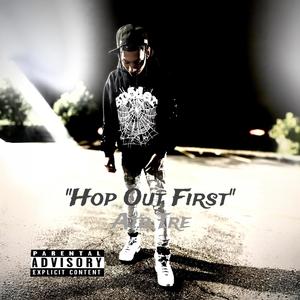 Hop Out First (Explicit)