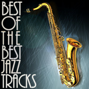 Best Of The Best Jazz Tracks