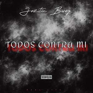 Todos Contra Mi (Explicit)