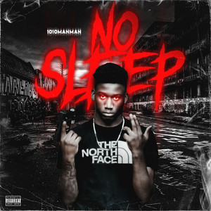 No Sleep (Explicit)