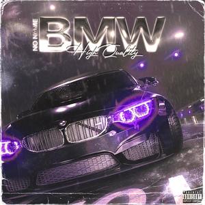 BMWHighQuality (Explicit)