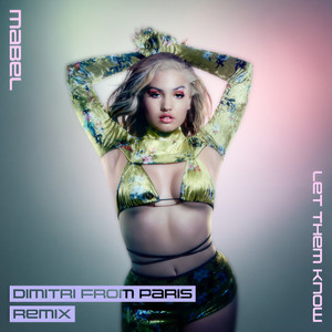 Let Them Know (Dimitri From Paris Remix|Explicit)