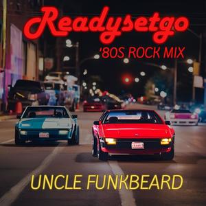 Readysetgo ('80s rock mix)