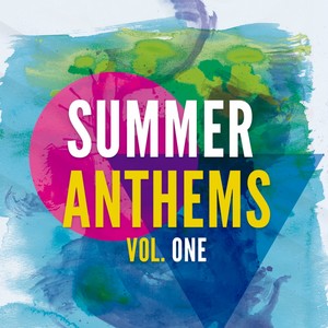 Summer Anthems Vol. 1