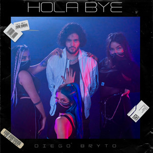 Hola Bye (Explicit)