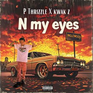 N my eyes (feat. KWAK Z) [Explicit]