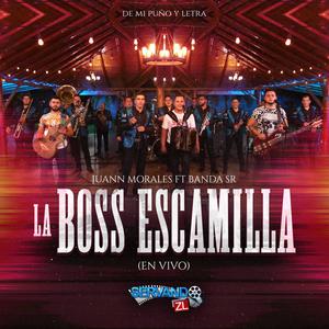 La Boss Escamilla (feat. Banda SR)