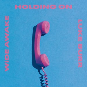 Holding On