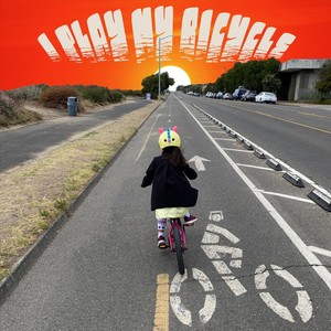 I Play My Bicycle