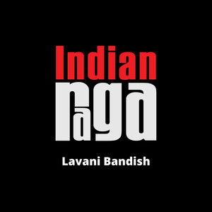 Indianraga - Lavani Bandish - Gauri - Teen Tala