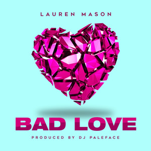 Bad Love (Inst.)