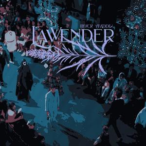 LAVVENDER (feat. Black Aladdin)