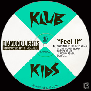 Diamond Lights - Feel It (Jericho Remix)