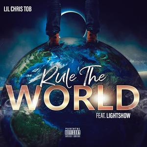 Rule The World(feat. Lightshow) (Explicit)