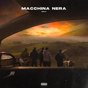 Macchina Nera (Explicit)