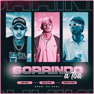 Sorrindo à Toa (Explicit)