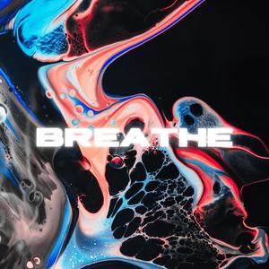 BREATHE