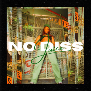 No Diss (Explicit)