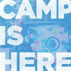 Camp Is Here(feat. Vito Vasquez)