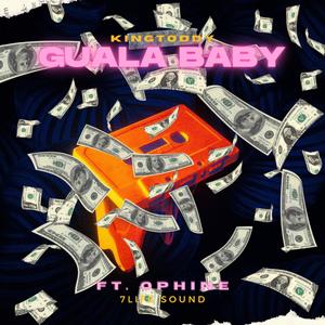 Guala Baby (Explicit)