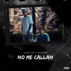 No Me Callan (Explicit)