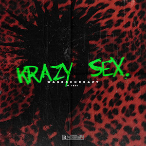 Krazy Sex (Explicit)