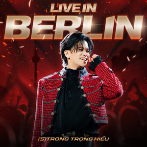(S)TRONG - Con Đường Tôi (Live in Berlin)