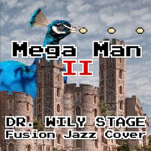 Dr. Wily Stage 1 (from "Mega Man 2") (Fusion Jazz Cover)