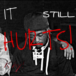 it STILL hurts! (Explicit)