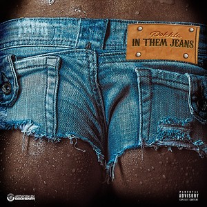 In Them Jeans - Single (Explicit)