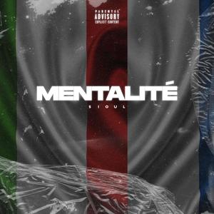 Mentalité (Explicit)