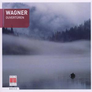 Wagner: Opera Overtures