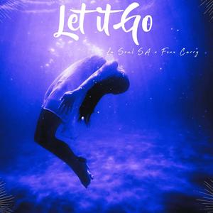 Let it go (feat. Foxx Carry)