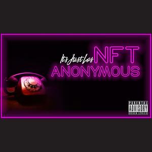 NFT Anonymous (Degen Edition)