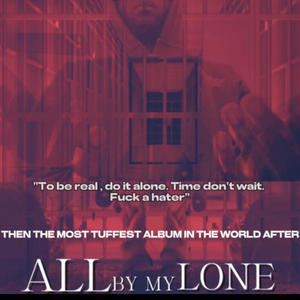 AllByMyLone