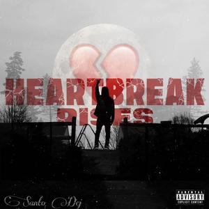 Heartbreak Rises (Explicit)