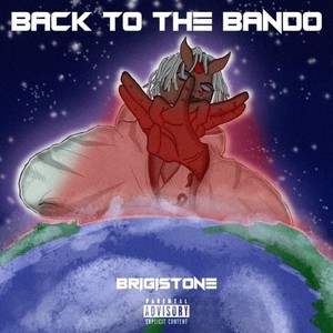 Back to the Bando (Explicit)