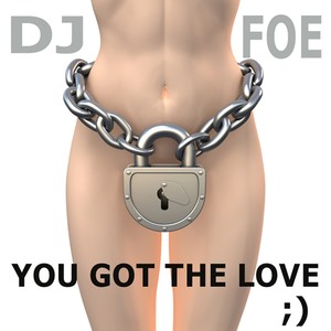 You Got The Love (Bounce Remix)