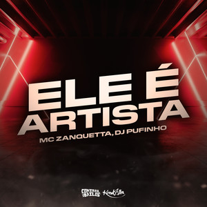 Ele É Artista (Explicit)