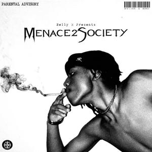 Menace 2 Society (Explicit)