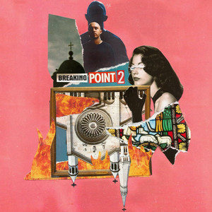 Breaking Point 2 (Explicit)