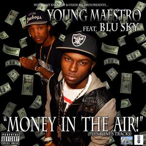 Money In The Air (Explicit)
